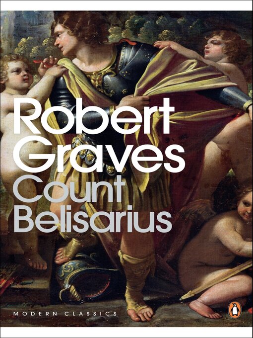 Title details for Count Belisarius by Robert Graves - Available